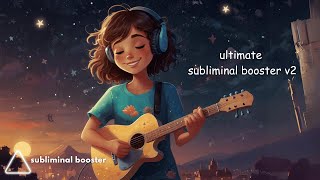 ultimate subliminal booster v2 [upl. by Otinauj]