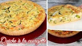 Quiche à la Courgette Facile amp Rapide à préparer [upl. by Andee]