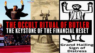 The Occult Ritual of Butler The Keystone of the Financial Reset [upl. by Heyde]