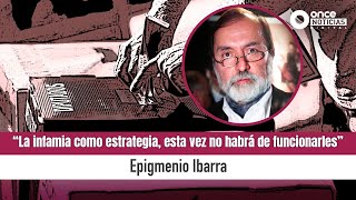 quotLa infamia como estrategia esta vez no habrá de funcionarlesquot Epigmenio Ibarra [upl. by Emyaj]