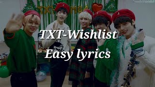 TXTWishlist Easy lyrics [upl. by Neelat]