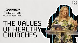 The Values Of Healthy Church Families  Assembly Required pt7 [upl. by Assilana]