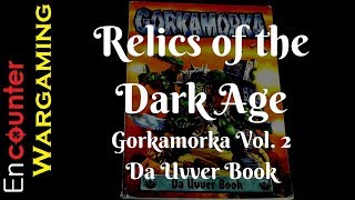 Gorkamorka Da Uvver Book  1997  Relics of the Dark Age Ep 9 [upl. by Anidan181]