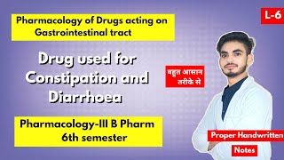 L6। U1। Drugs for constipation and diarrhoea pharmacology। B Pharm 6th semester। Shahruddin khan । [upl. by Ysnap188]