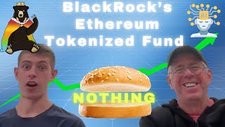 Blackrocks Ethereum Tokenized Fund is not a Nothingburger Bera ICs Crypto Index and More [upl. by Mariken145]