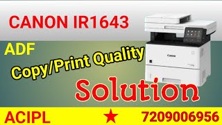 Canon Imagerunner 1643 copyprint Quality solved [upl. by Hayes]