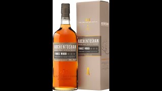 Виски Auchentoshan Дегустация и сравнение релиза Three Wood и двух релизов Distillery Cask [upl. by Amikat260]