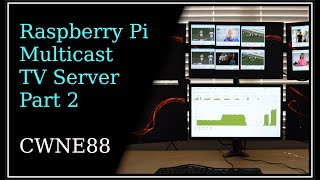 Raspberry Pi Multicast TV server  Part 2 [upl. by Retrak520]