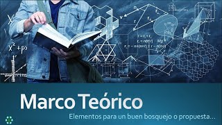 Marco Teórico Elementos para un buen bosquejo o estructura [upl. by Oren322]