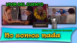 Vivir del Cuento “NO SOMOS NADA” Estreno 10 julio 2023 Pánfilo Humor cubano [upl. by Eerrehc367]