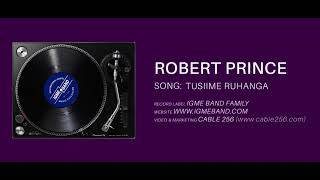 IGME BAND  TUSIIME RUHANGA  ROBERT PRINCE  OFFICIAL AUDIO [upl. by Ylecara588]