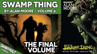 Swamp Thing by Alan Moore Volume 6 of 6 1987  Comic Story Explained [upl. by Federico625]