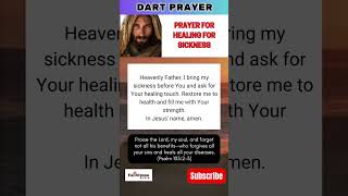 Dart Prayer  Prayer for Healing for Sickness prayer prayersforhealing DartPrayer jesuslovesyou [upl. by Traggat]