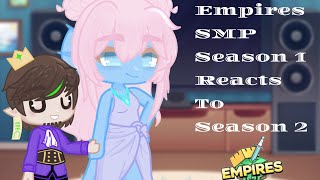 Empires SMP Season 1 Reacts To Season 2  Credits in the description  Thank you for 300 subs [upl. by Hanny]