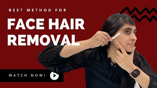 Face Hair Removal  How to remove hair from face  Face hair removal for women at home Facial hair [upl. by Nidya]