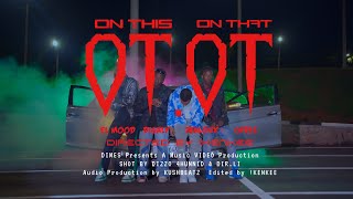 KUSHBEATZ  OTOT x Digari x Zealoux x El Mood x Chr1s Official Video [upl. by Tani]