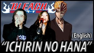 Bleach opening 3  quotIchirin No Hanaquot English Dub [upl. by Kinzer157]