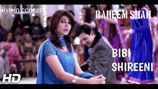 bibi shireeni pashto song raheem shah live in concert [upl. by Rases39]