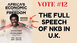 THE ULTIMATE SPEECH BY NANA KWAME BADIAKO IN THE UK [upl. by Aryad]