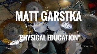 Matt Garstka quotPhysical Educationquot [upl. by Ansel17]