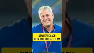 Indian Football Team का नया Head Coach Manolo Marquez ✅ indianfootball manolomarquez [upl. by Snej806]