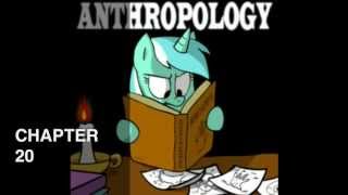 MLP Fanfic Reading quotAnthropologyquot Chapter 20 [upl. by Botti]