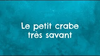 Le petit crabe très savant I Fleurus Presse  TV5Monde [upl. by Shaya]