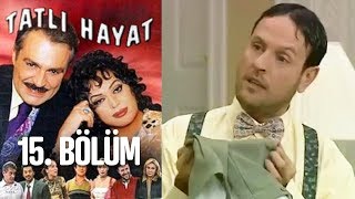 Tatlı Hayat 15 Bölüm [upl. by Airrat]