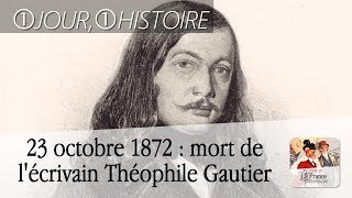 23 octobre 1872  mort de lécrivain et poète Théophile Gautier [upl. by Haff]