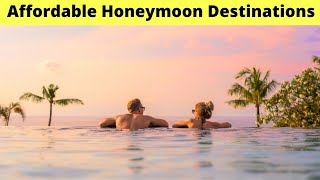 12 Affordable Honeymoon Destinations 2021 Guide [upl. by Affra]