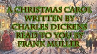 Charles Dickens  A Christmas Carol  Read to you by Frank Muller [upl. by Crandale]