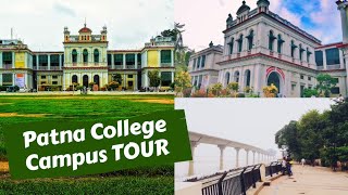 Patna College campus TOUR  150 yearold Patna College visit Colleges in Patna Ganga Ghat Vlogging [upl. by Delano300]