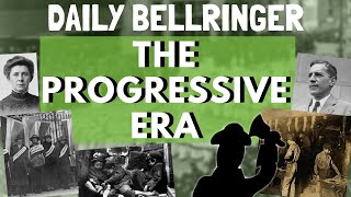 The Progressive Era  DAILY BELLRINGER [upl. by Saiff]