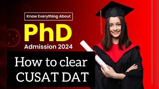 How to clear CUSAT DAT examSMS CUSAT phdadmissions cusatexams previousyearquestions [upl. by Sagerman]