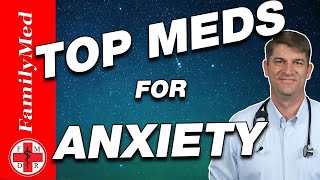 TOP MEDICATIONS FOR TREATING ANXIETY [upl. by Enak]