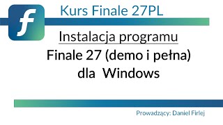 Instalacja polskiej wersji Finale 27 PL Windows [upl. by Allene976]