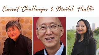 Current Challenges amp Mental Health  Dr Tsetan  Dr Kunga  Dechen Tsering [upl. by Einehpets]