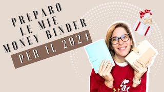 21  ORGANIZZO LE MONEY BINDER PER IL 2024 [upl. by Vitek]