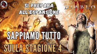 Diablo 4 IL CAMBIAMENTO DRASTICO DELLA STAGIONE 4 [upl. by Leonelle411]