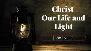 Christ Our Life and Light  Rev Thomas Martin [upl. by Adiv]