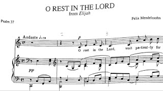 O Rest in The Lord Elijah Felix Mendelssohn Piano Accompaniment [upl. by Pickett343]