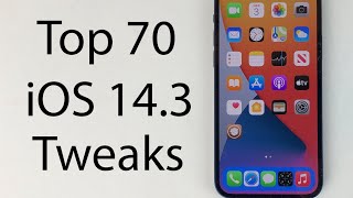 Top 70 Free iOS 143 Tweaks [upl. by Hough]