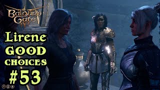 Baldurs Gate 3  Lirene the Githyanki Cleric of Mielikki Playthrough Part 53 Good Choices [upl. by Lipinski128]