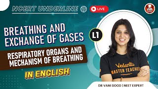 Breathing and Exchange of Gases L1 Mechanism Of Respiration and Mechanism of Breathing NEET 2022🥼🩺 [upl. by Harriette]