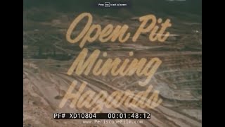 “ OPEN PIT MINING HAZARDS ” 1967 BUREAU OF MINES SAFETY amp ACCIDENT PREVENTION FILM XD10804 [upl. by Ardnikat]