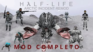 HalfLife Arctic Incident Remod 13  Mod completo  Difícil  Español [upl. by Aicirtal76]