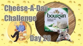 Day 28 Boursin Garlic and Herbs Cheese A Day Challenge [upl. by Aenet]