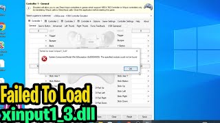 Solusi Mengatasi Failed to Load Xinput13dll  The Specified Module Could Not be Found [upl. by Kerman]