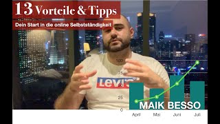 13 Vorteile und Tipps für deinen Start in die Selbstständigkeit  Online Geld verdienen [upl. by Simeon]