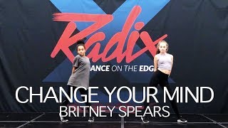 Britney Spears Change Your Mind ft Maddie amp Charlize  Radix Dance Fix Ep 18  FriedmanMarshall [upl. by Rednasela872]